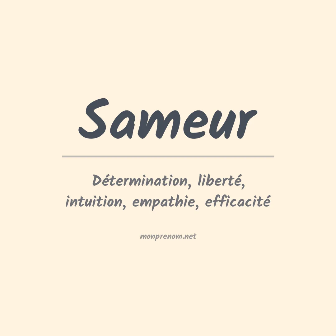 Signification du prénom Sameur