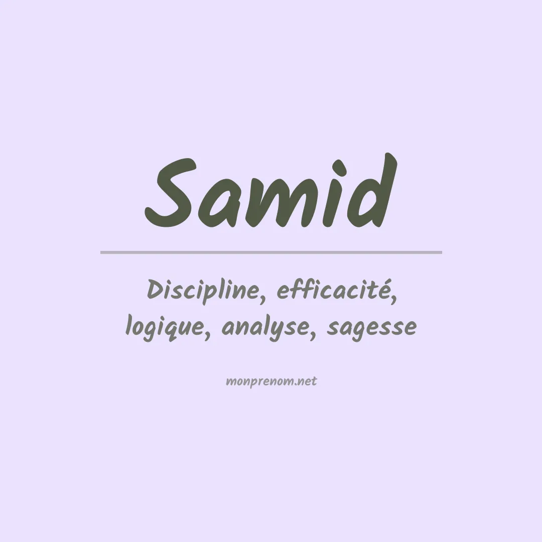 Signification du prénom Samid