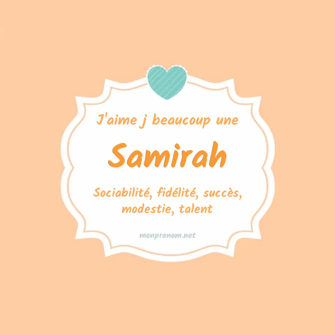 J'aime beaucoup Samirah