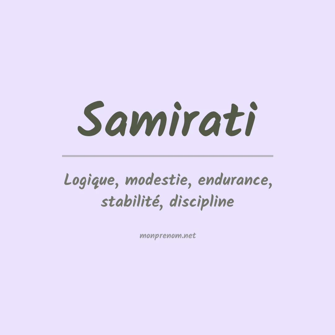 Signification du prénom Samirati