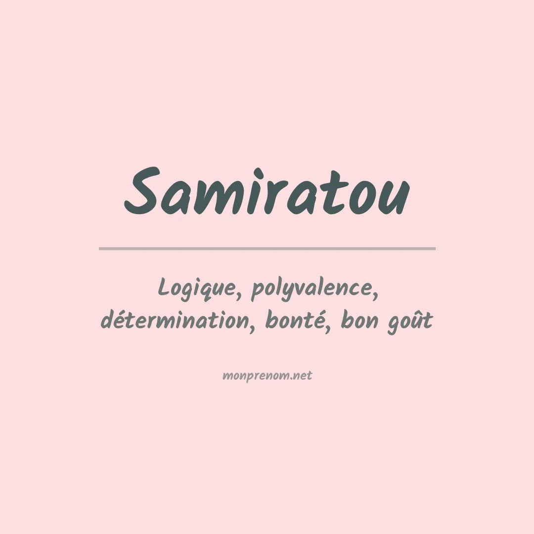 Signification du prénom Samiratou