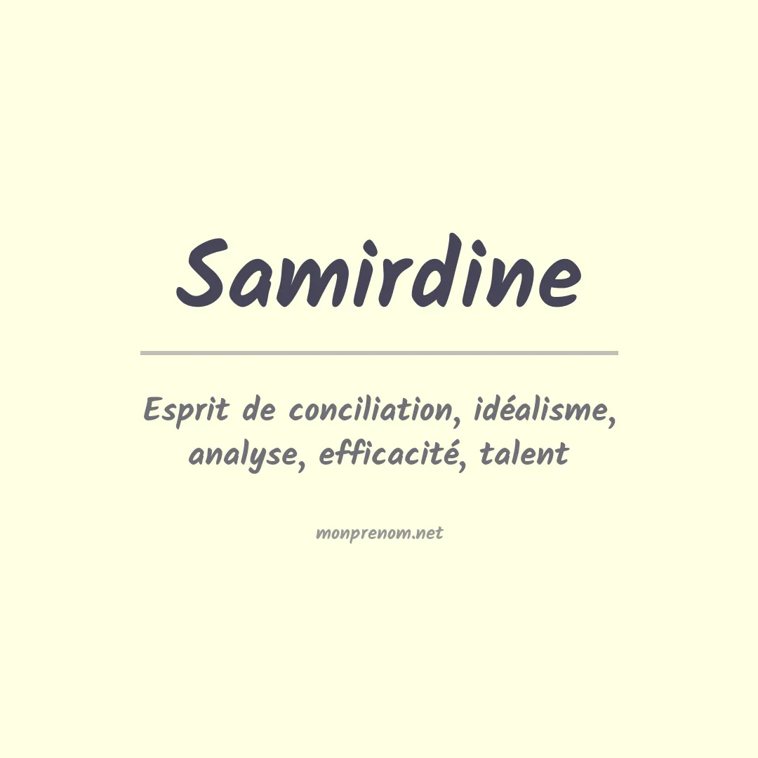 Signification du prénom Samirdine