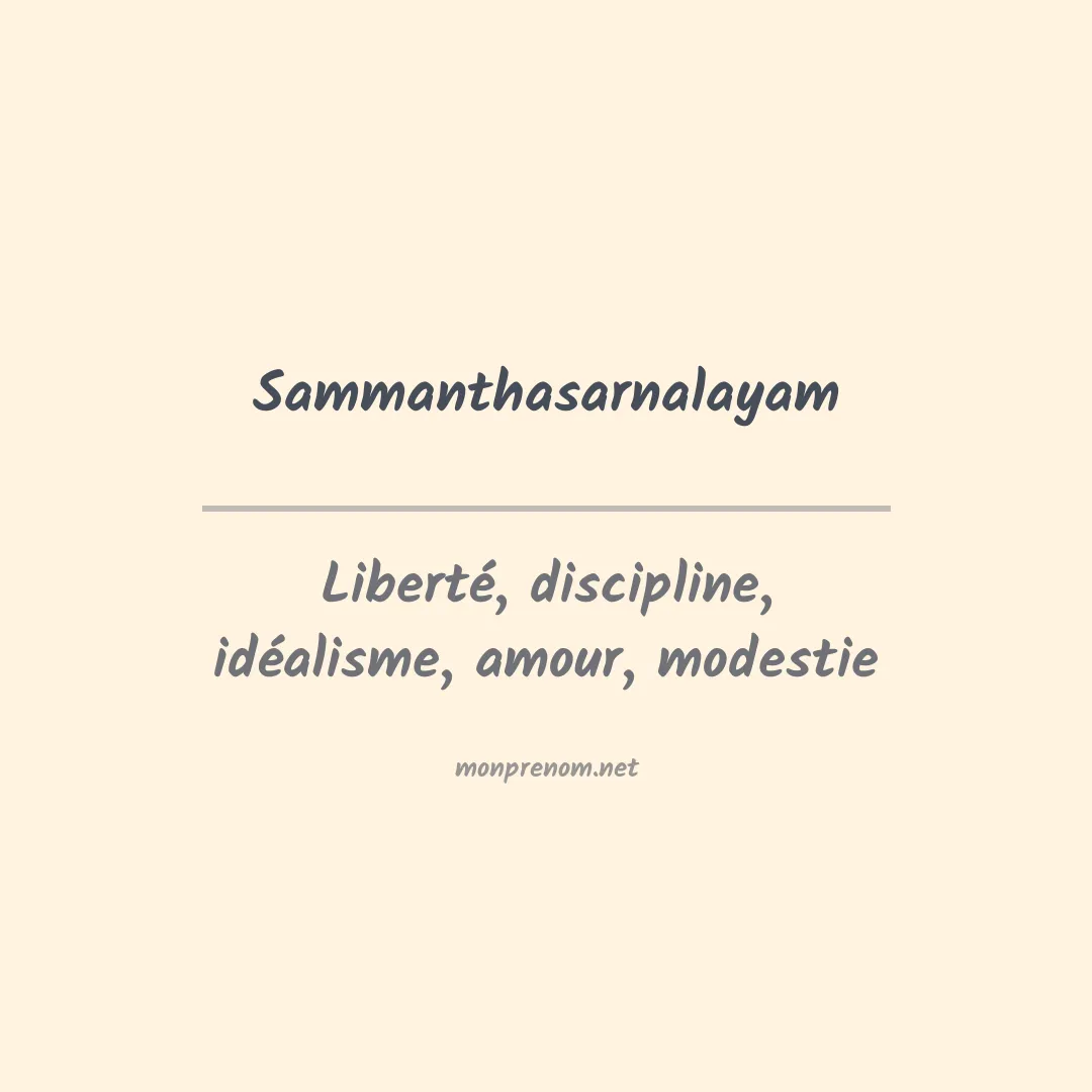 Signification du prénom Sammanthasarnalayam