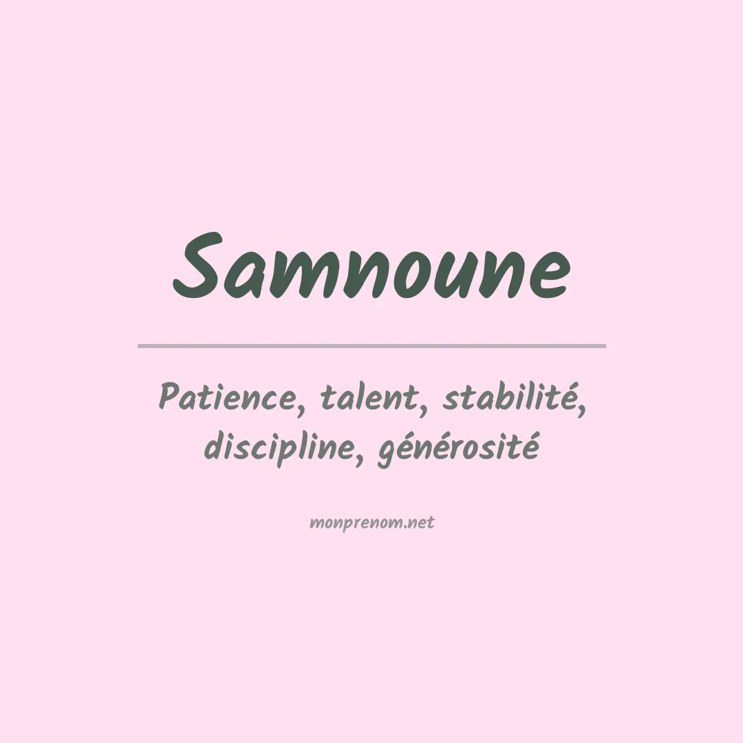 Signification du prénom Samnoune