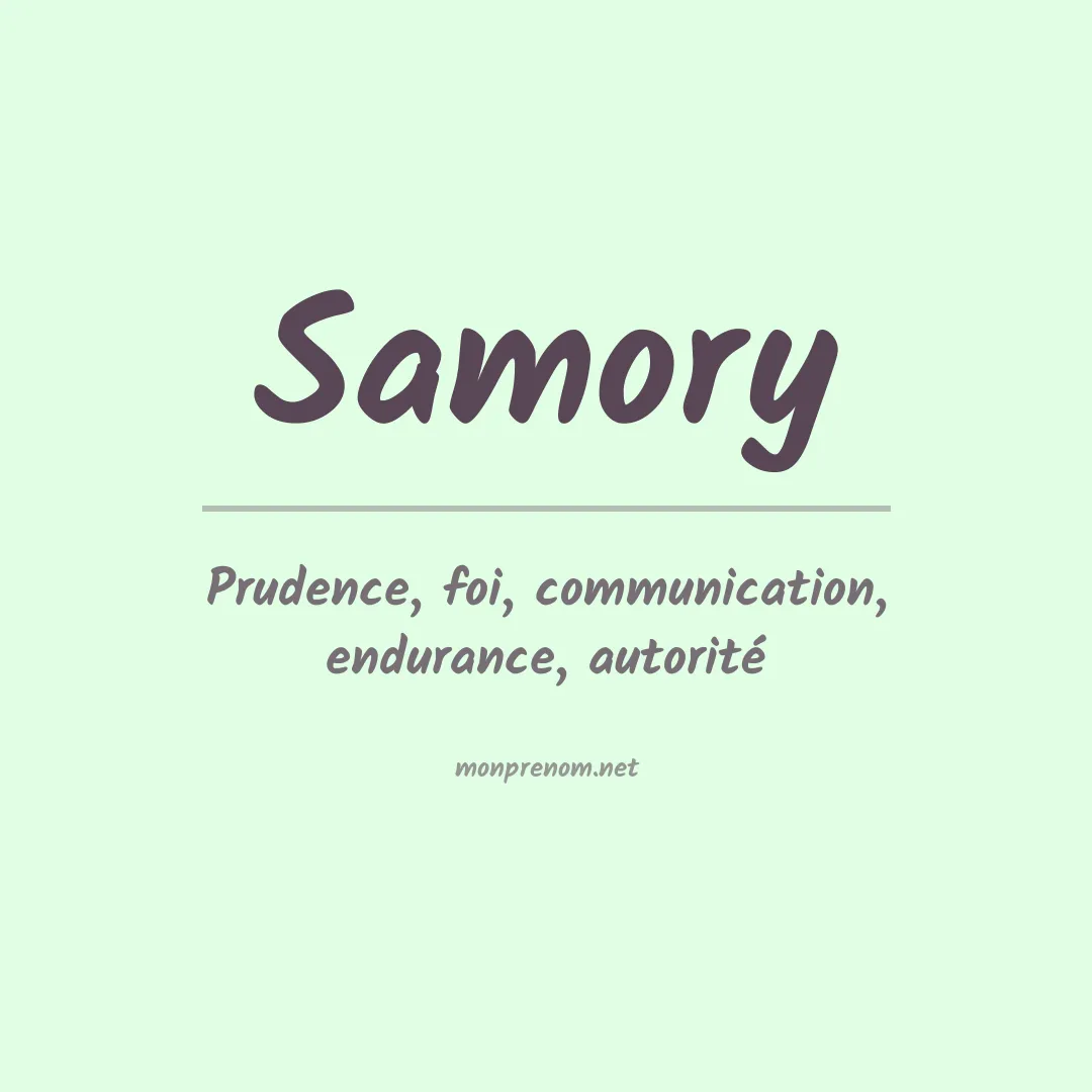 Signification du prénom Samory
