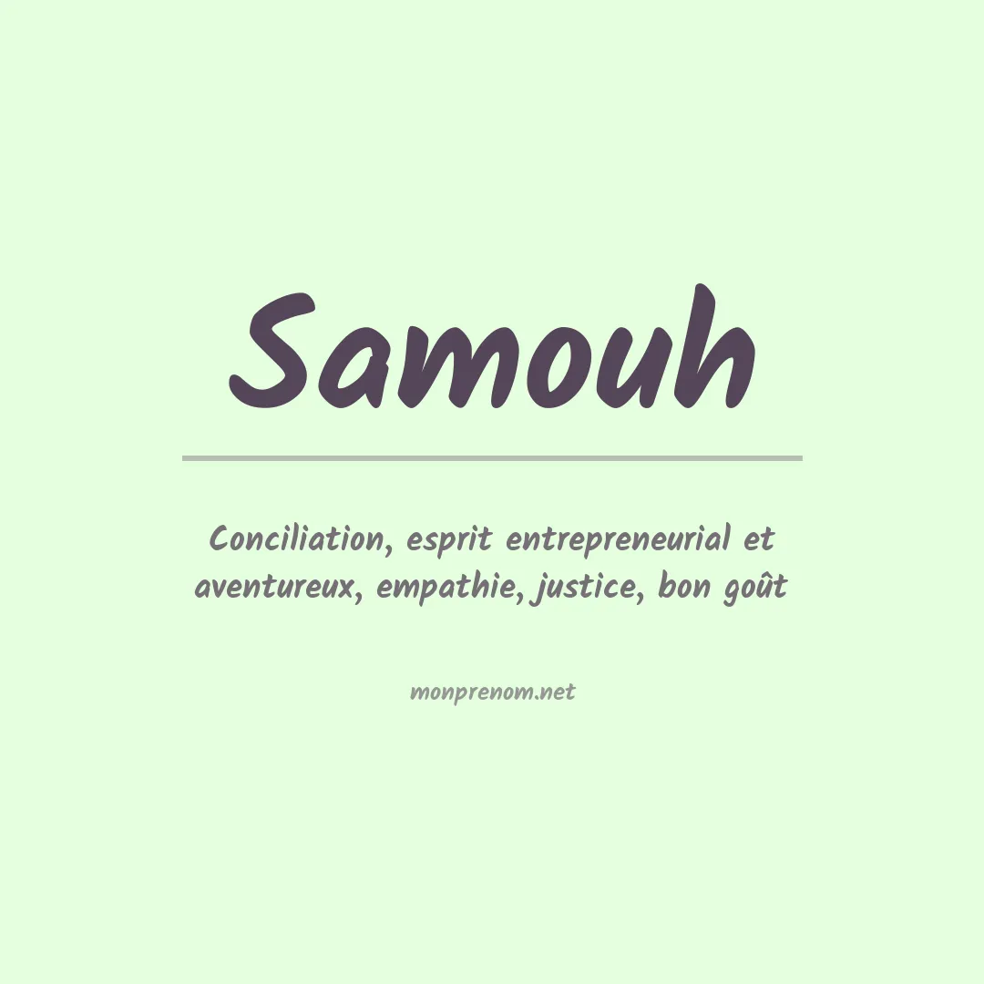 Signification du prénom Samouh