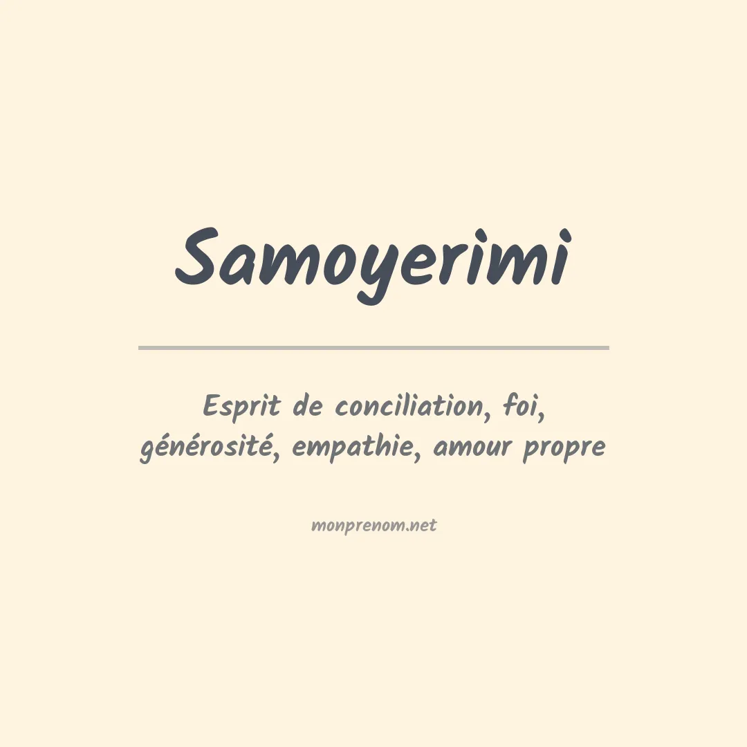 Signification du prénom Samoyerimi