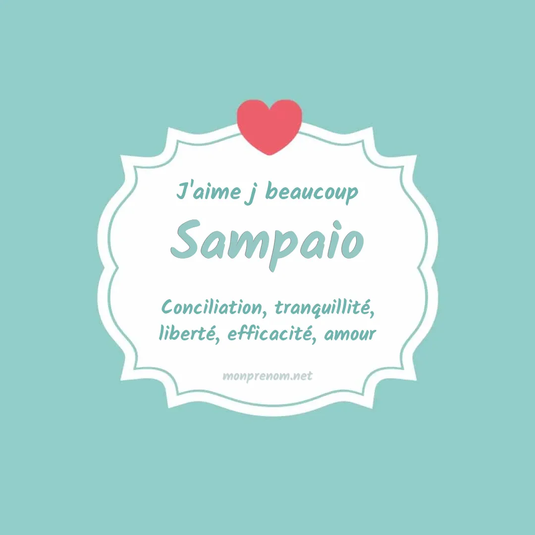 J'aime beaucoup Sampaio