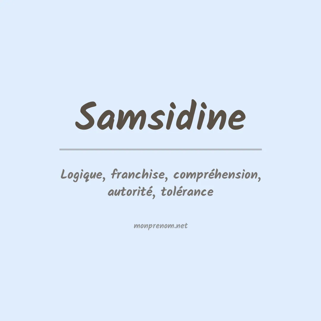 Signification du prénom Samsidine