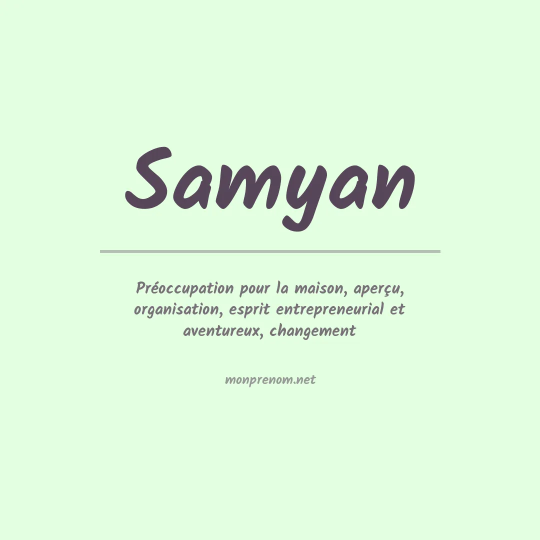 Signification du prénom Samyan