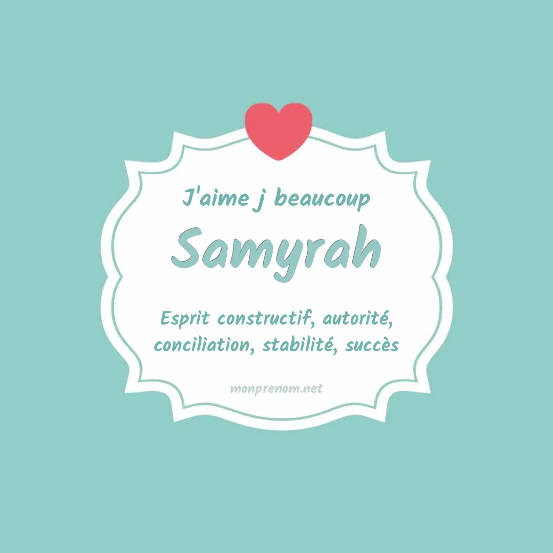 J'aime beaucoup Samyrah
