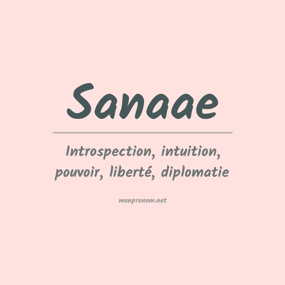 Signification du prénom Sanaae