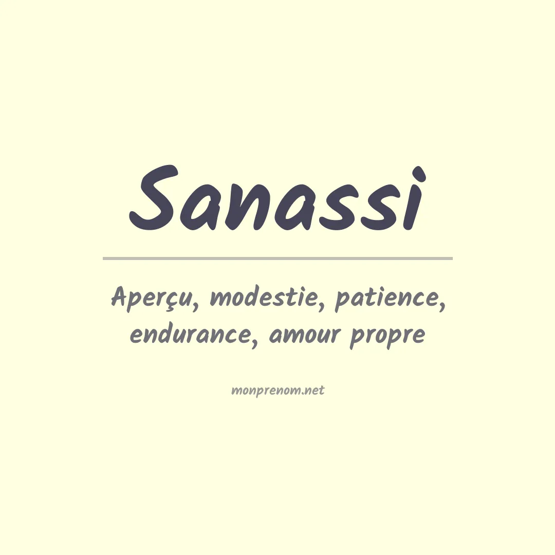 Signification du prénom Sanassi