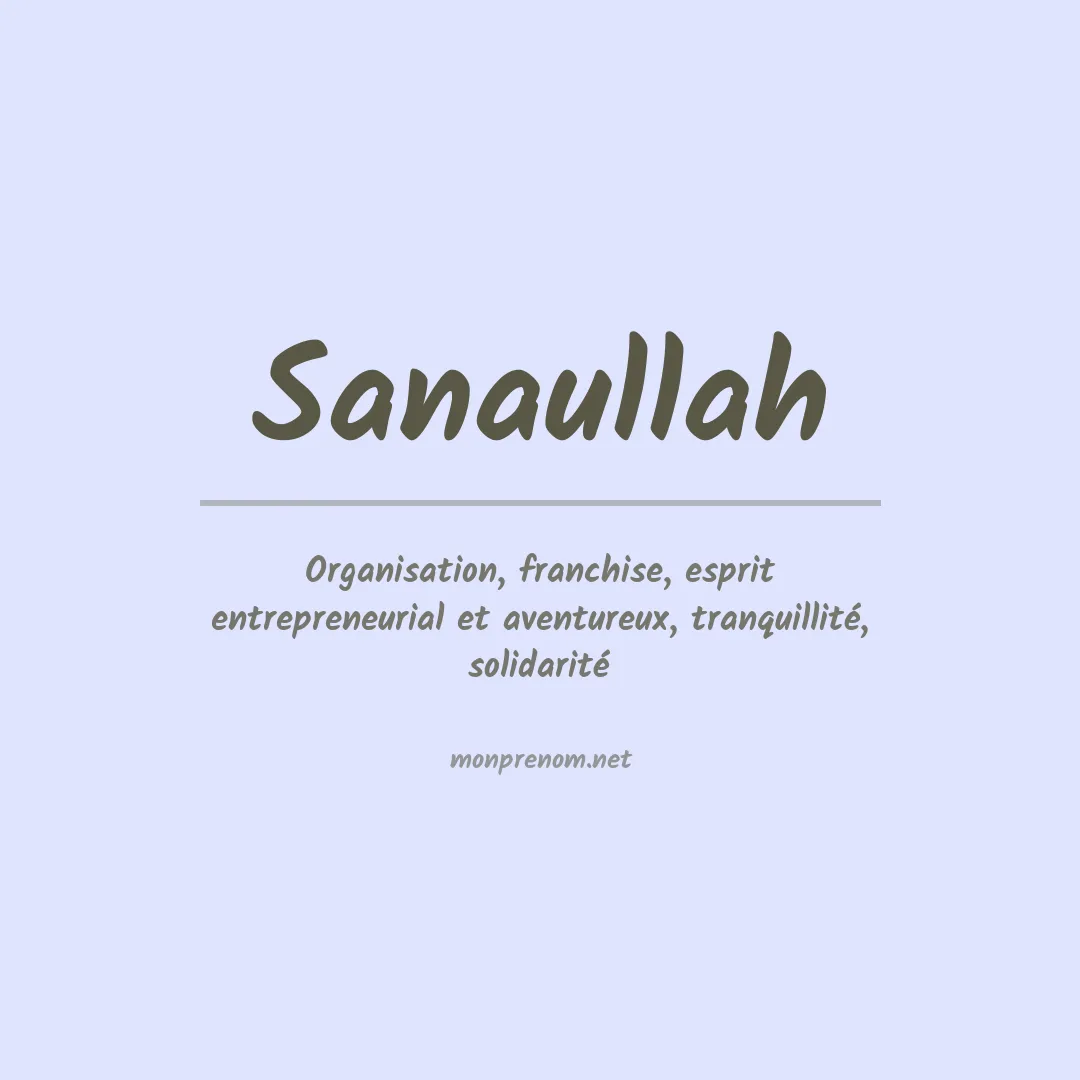 Signification du prénom Sanaullah
