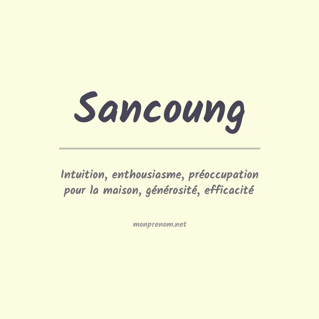 Signification du prénom Sancoung
