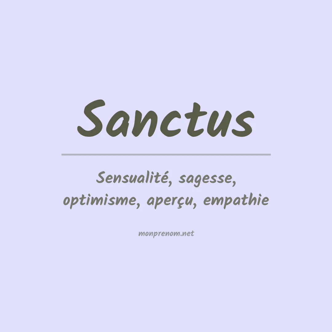 Signification du prénom Sanctus