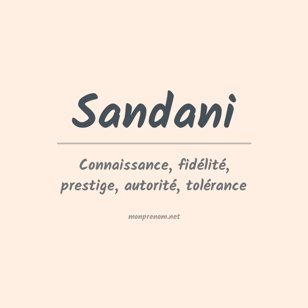 Signification du prénom Sandani