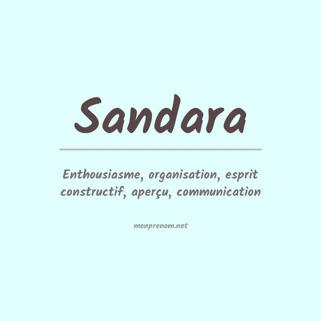 Signification du prénom Sandara