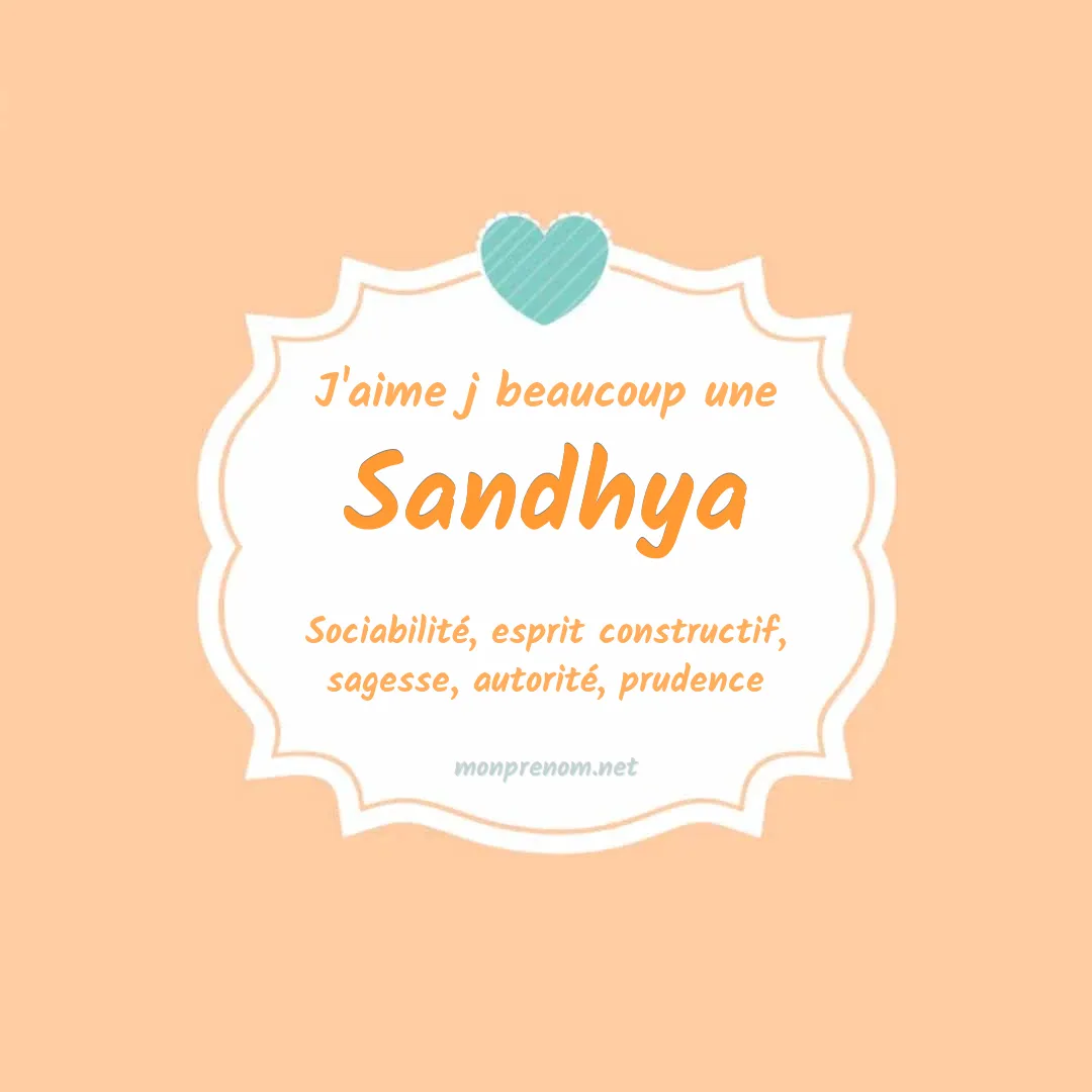 J'aime beaucoup Sandhya
