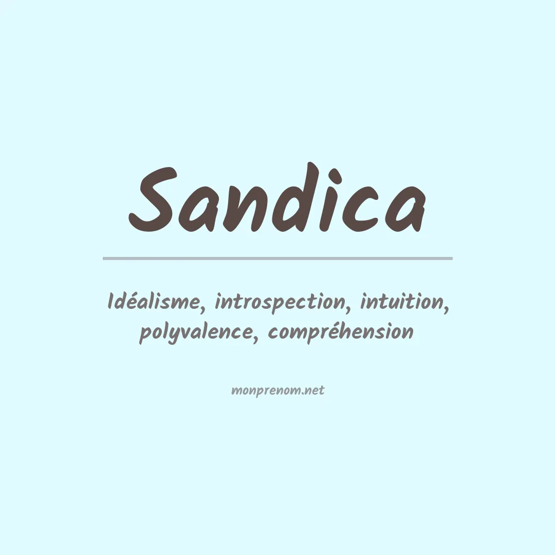 Signification du prénom Sandica