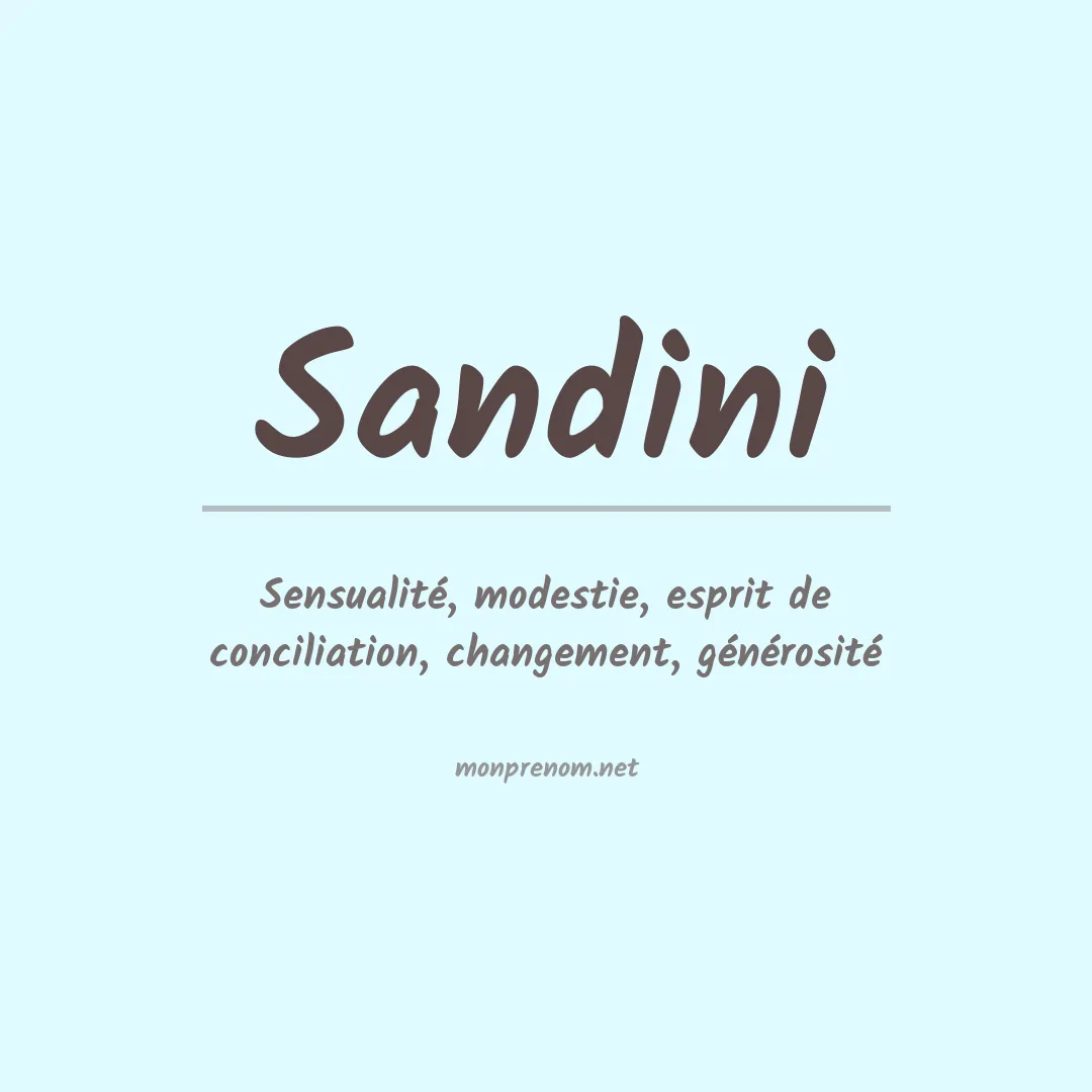 Signification du prénom Sandini