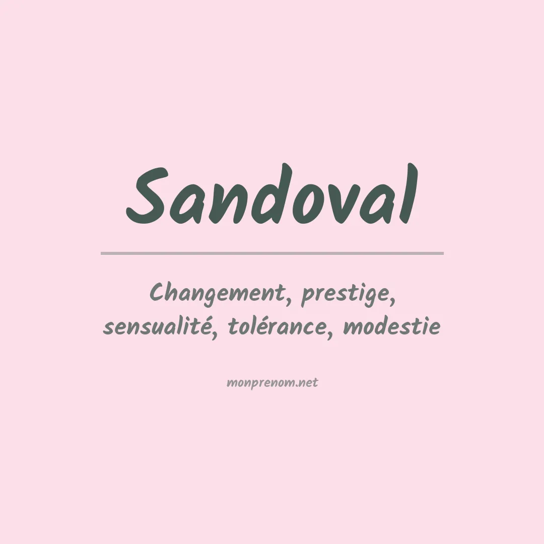 Signification du prénom Sandoval