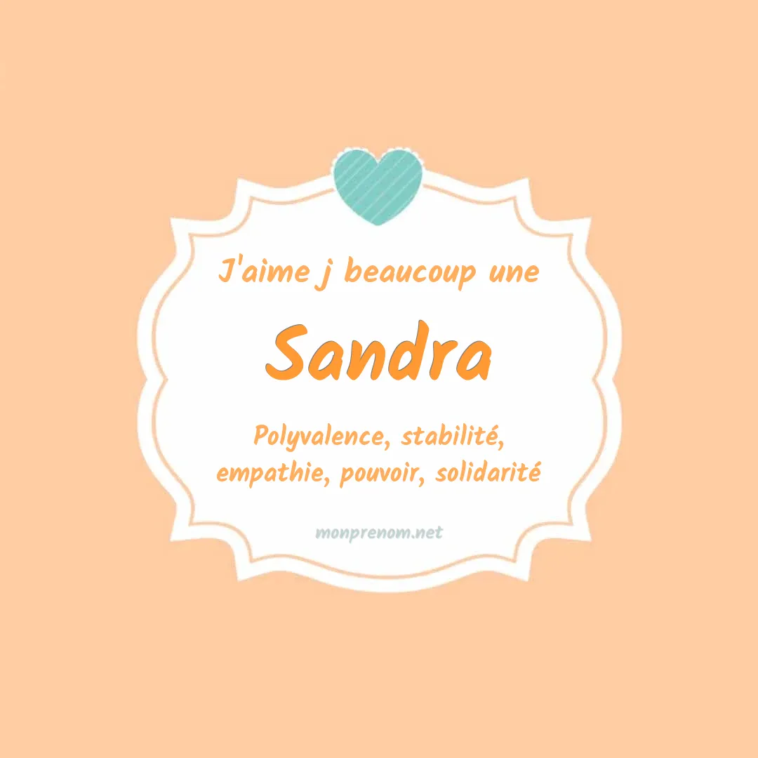 J'aime beaucoup Sandra