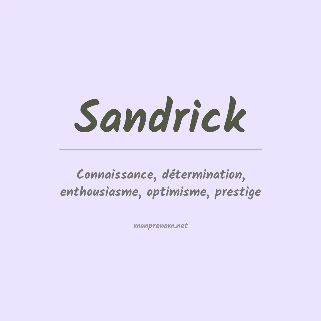 Signification du prénom Sandrick
