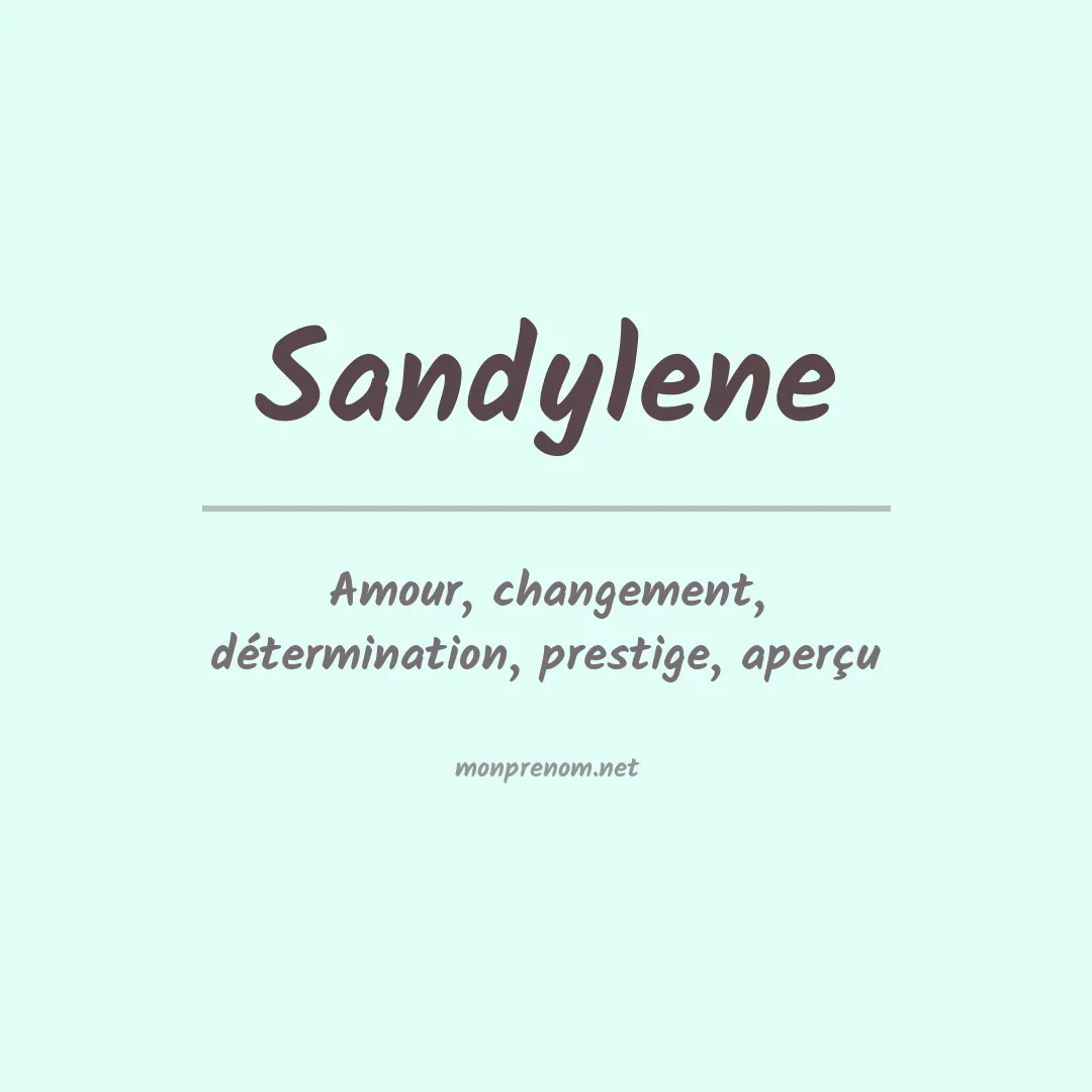 Signification du prénom Sandylene