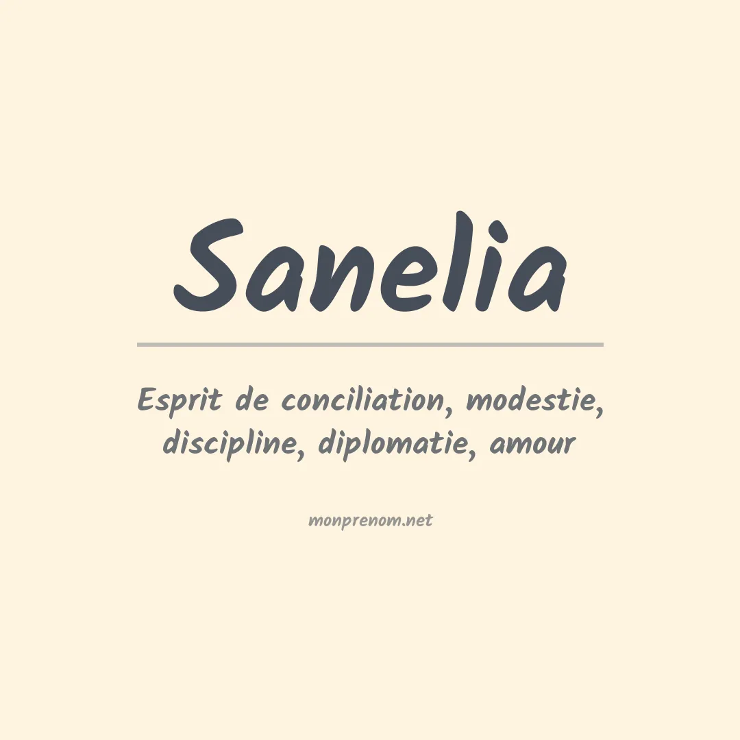 Signification du prénom Sanelia