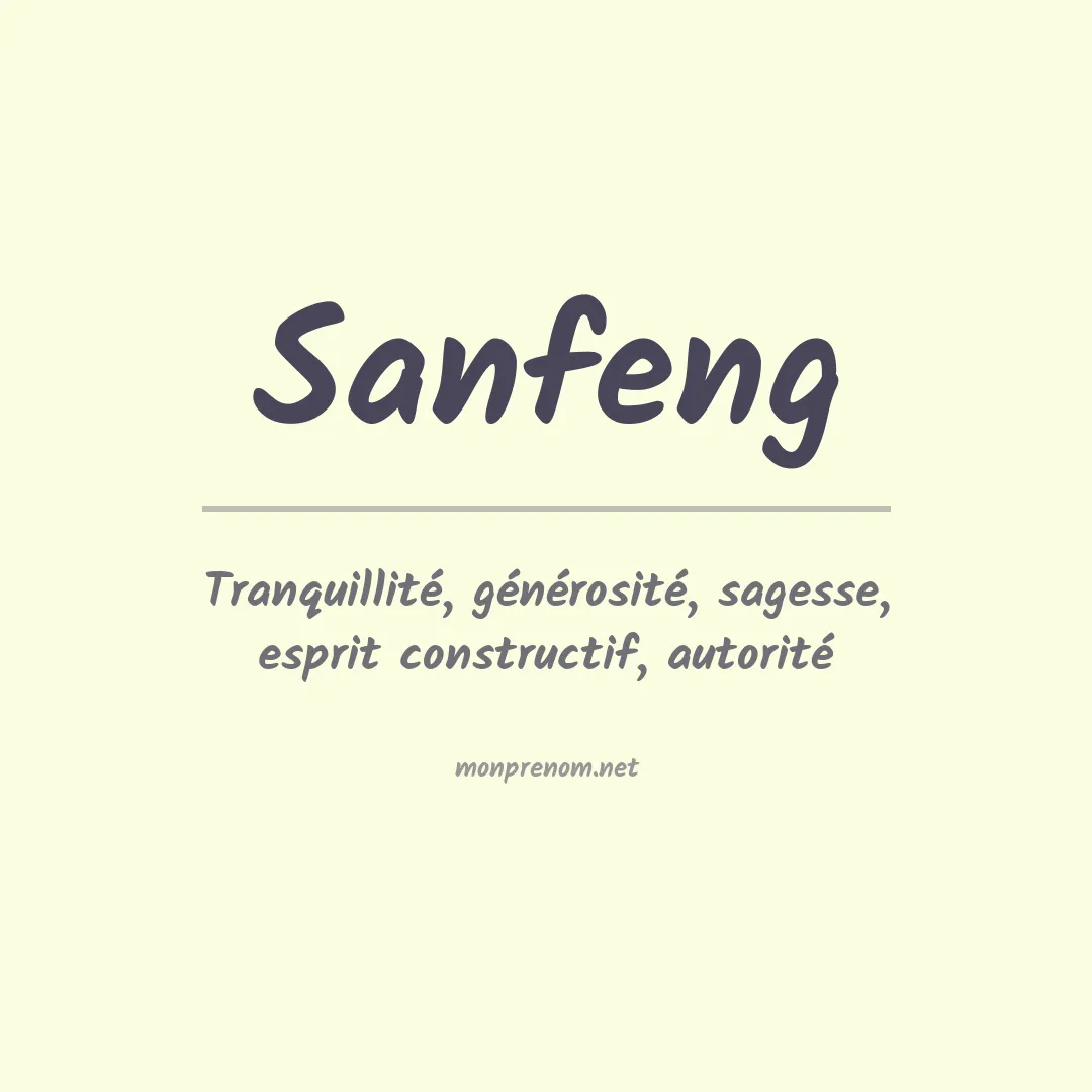 Signification du prénom Sanfeng