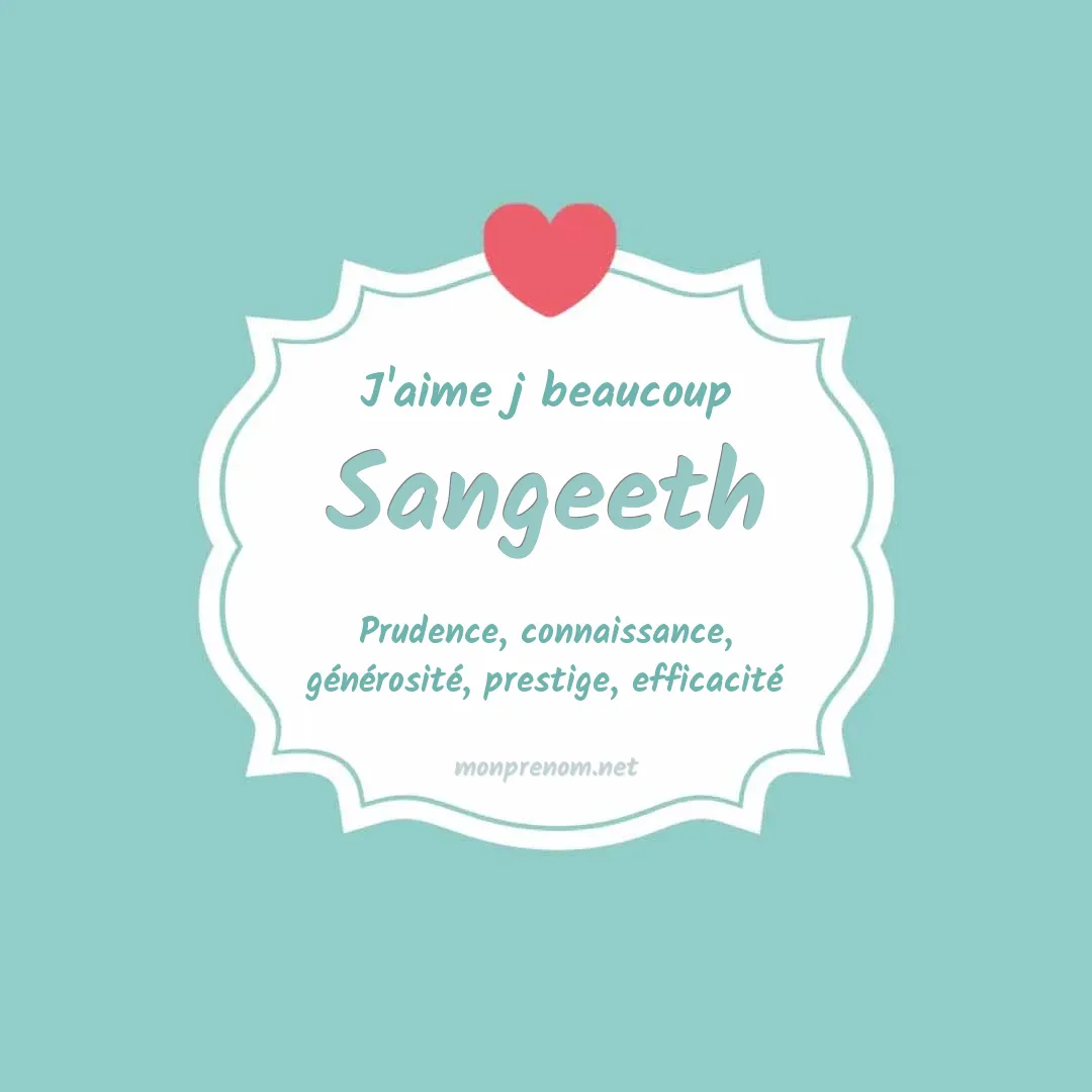 J'aime beaucoup Sangeeth