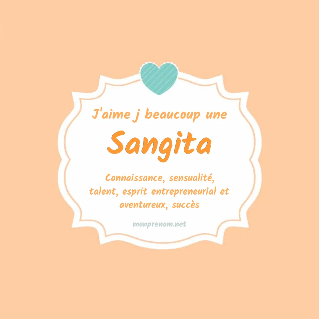 J'aime beaucoup Sangita