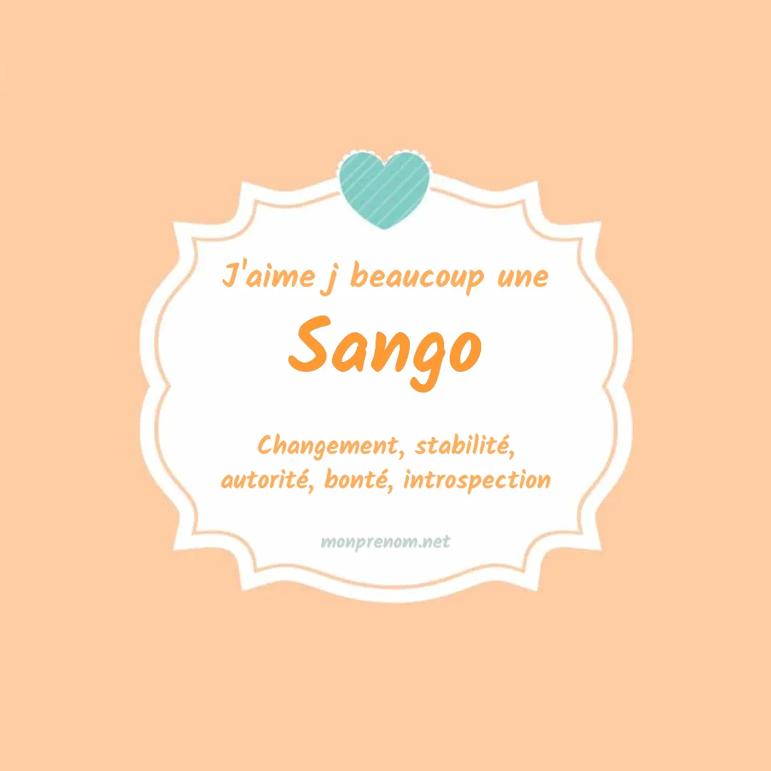 J'aime beaucoup Sango