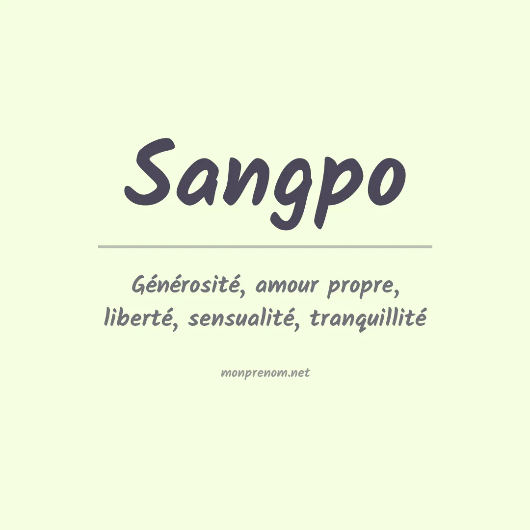 Signification du prénom Sangpo