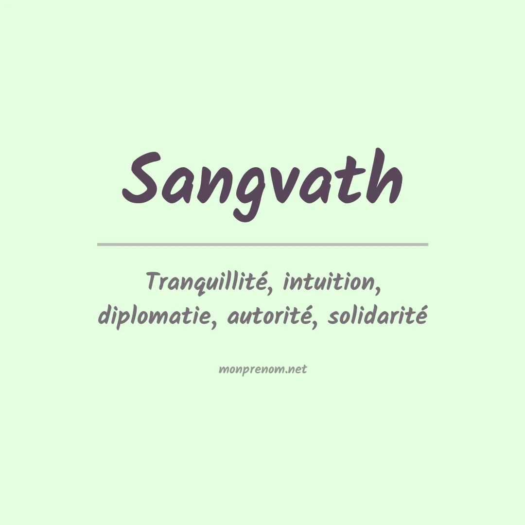 Signification du prénom Sangvath