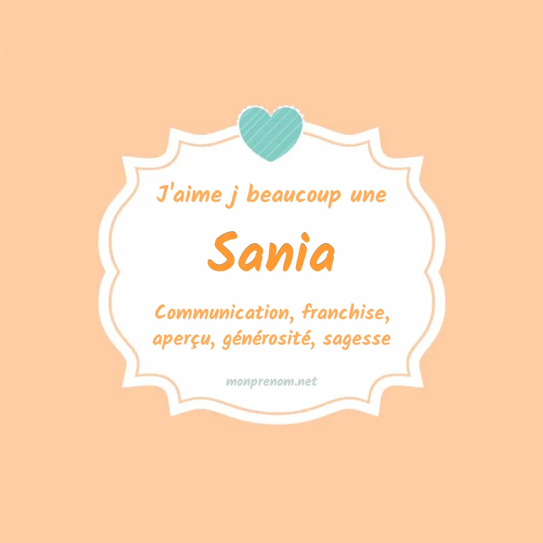 J'aime beaucoup Sania