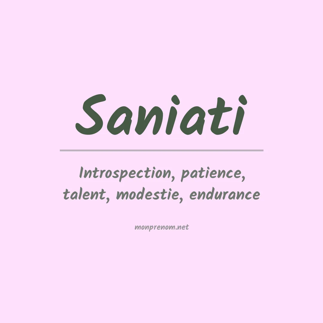 Signification du prénom Saniati