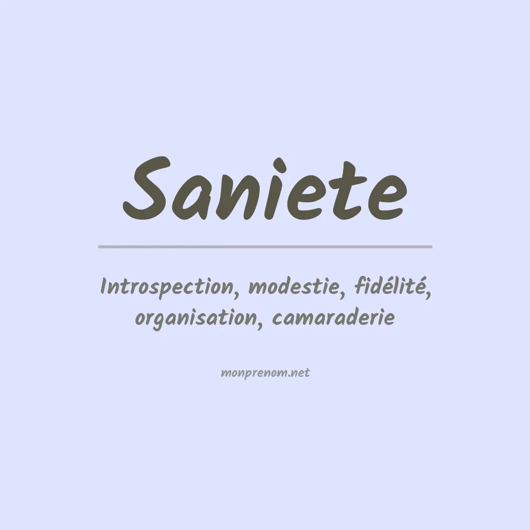 Signification du prénom Saniete