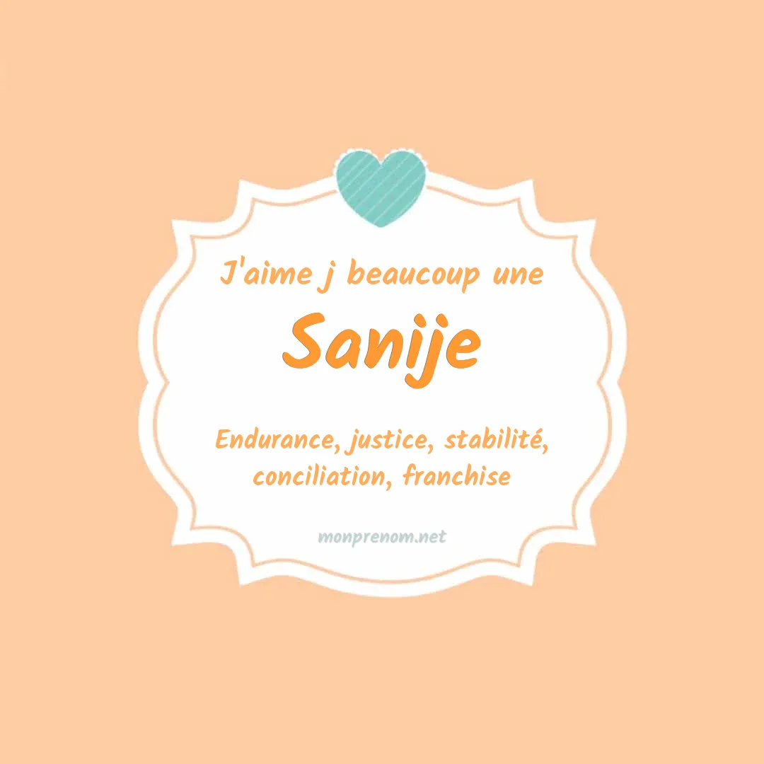 J'aime beaucoup Sanije