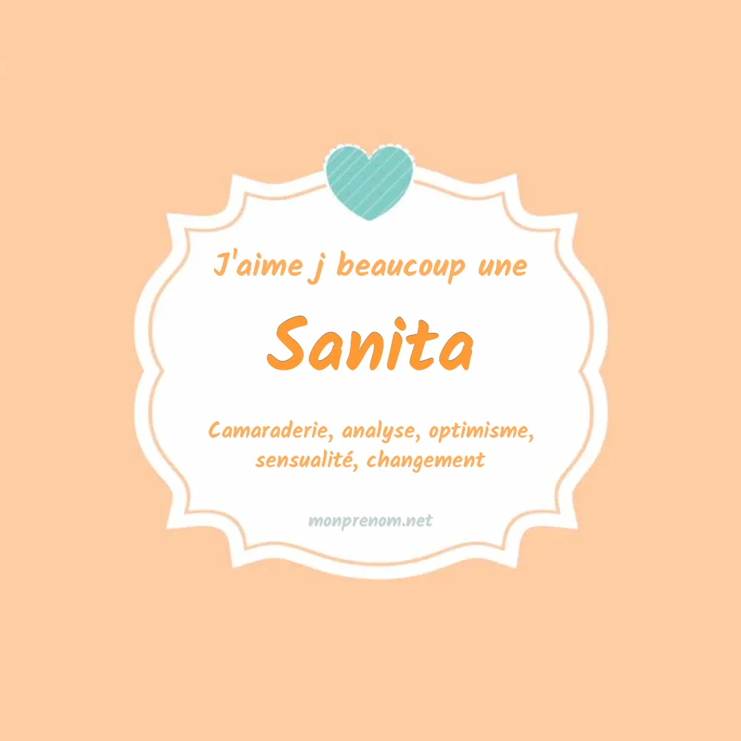J'aime beaucoup Sanita