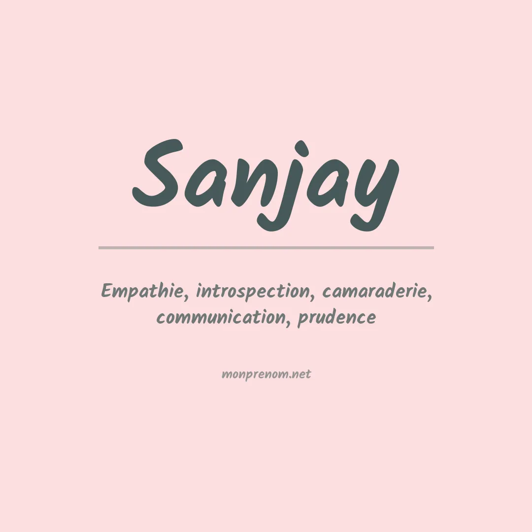 Signification du prénom Sanjay