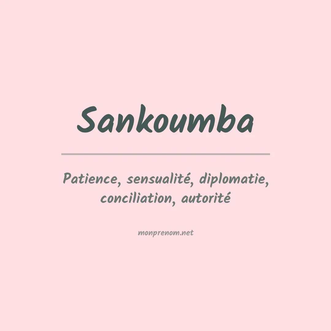 Signification du prénom Sankoumba