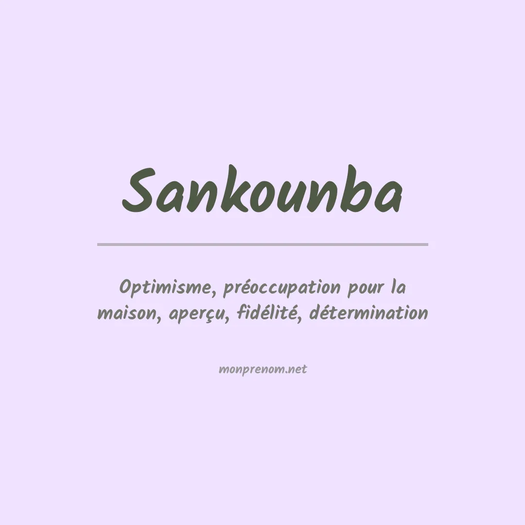 Signification du prénom Sankounba