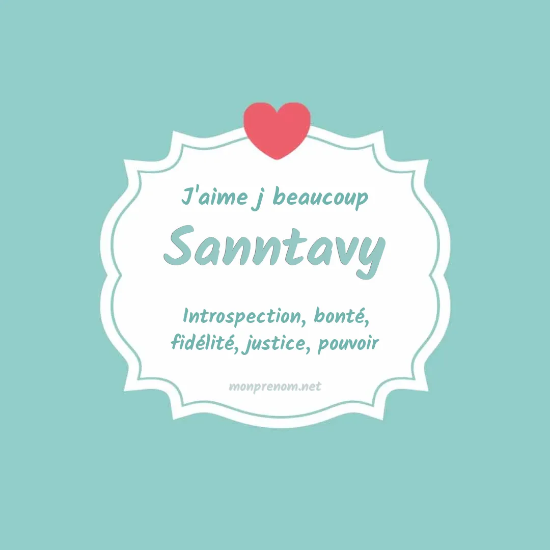 J'aime beaucoup Sanntavy