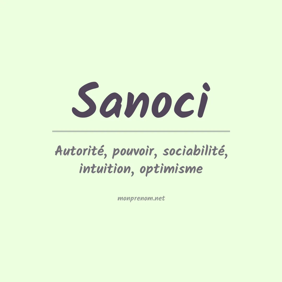 Signification du prénom Sanoci