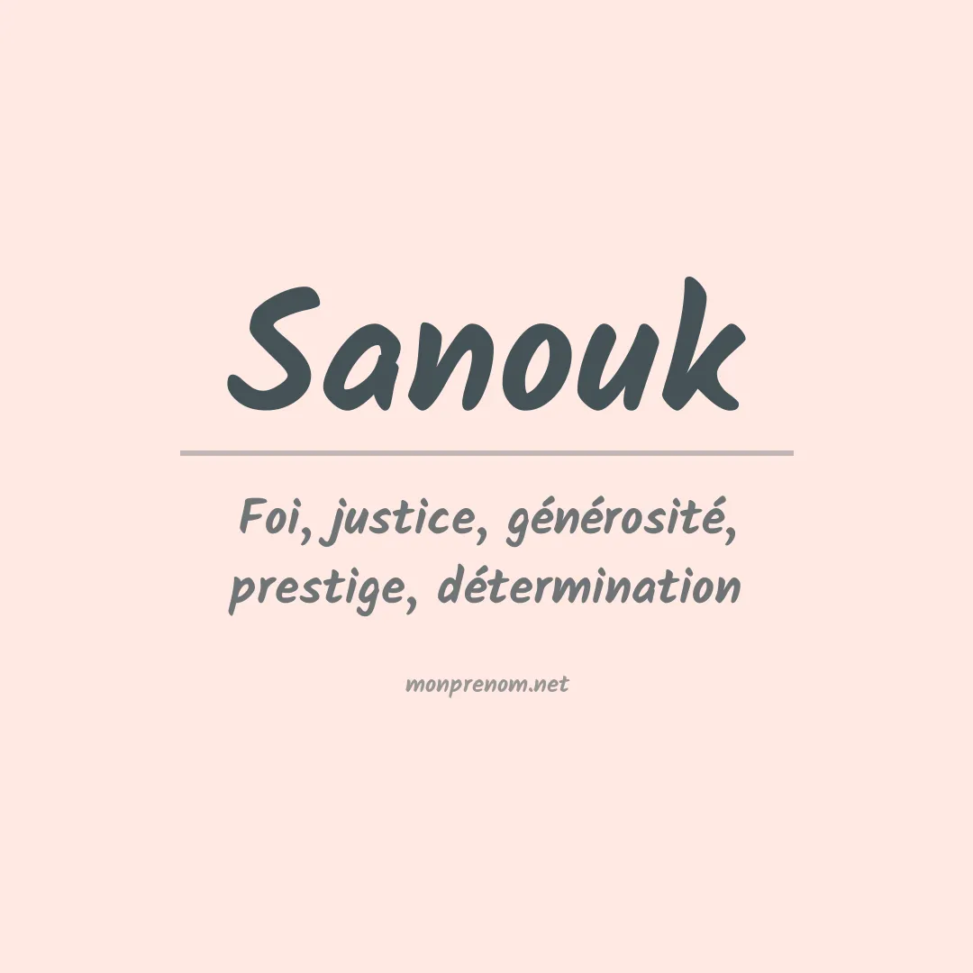 Signification du prénom Sanouk