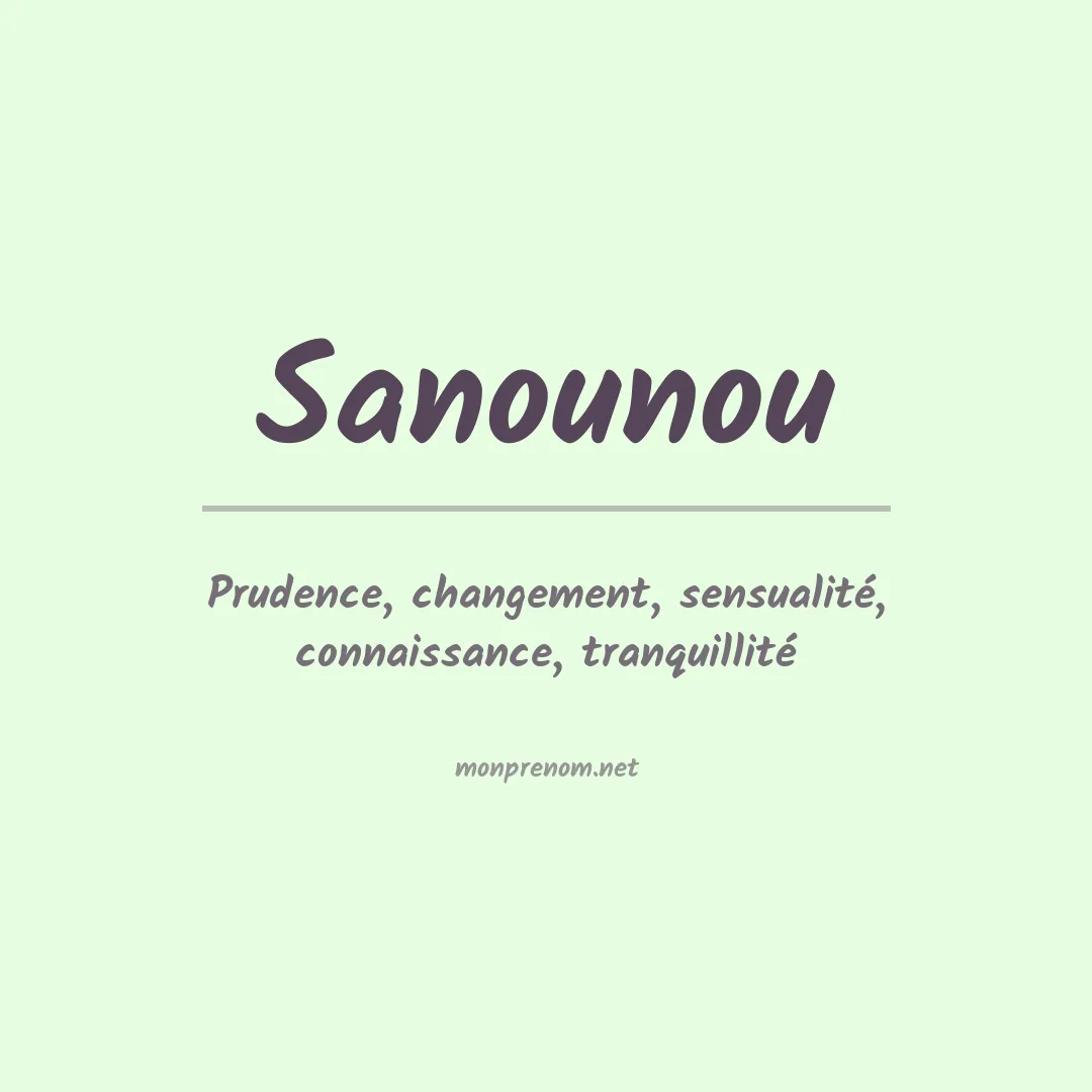 Signification du prénom Sanounou