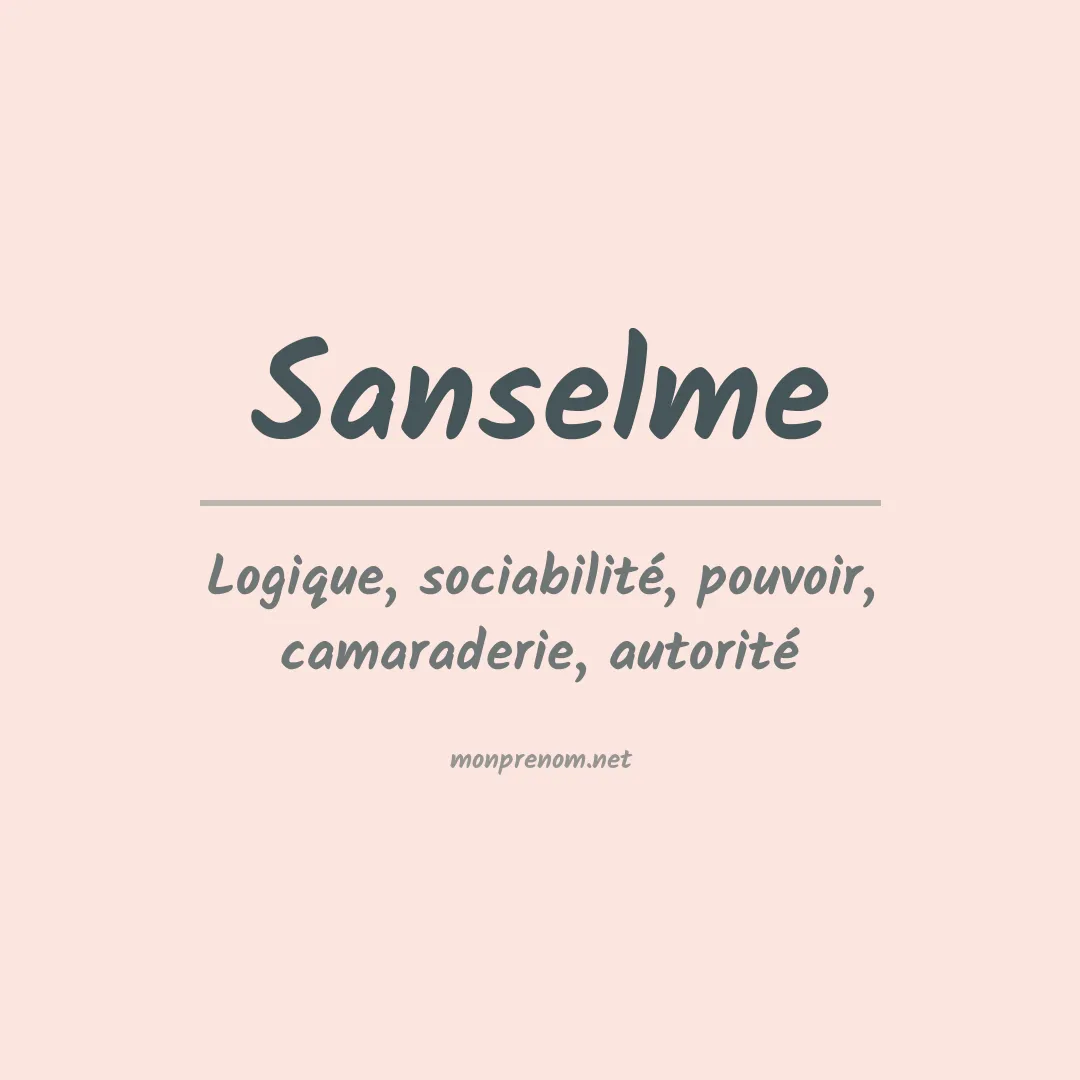 Signification du prénom Sanselme