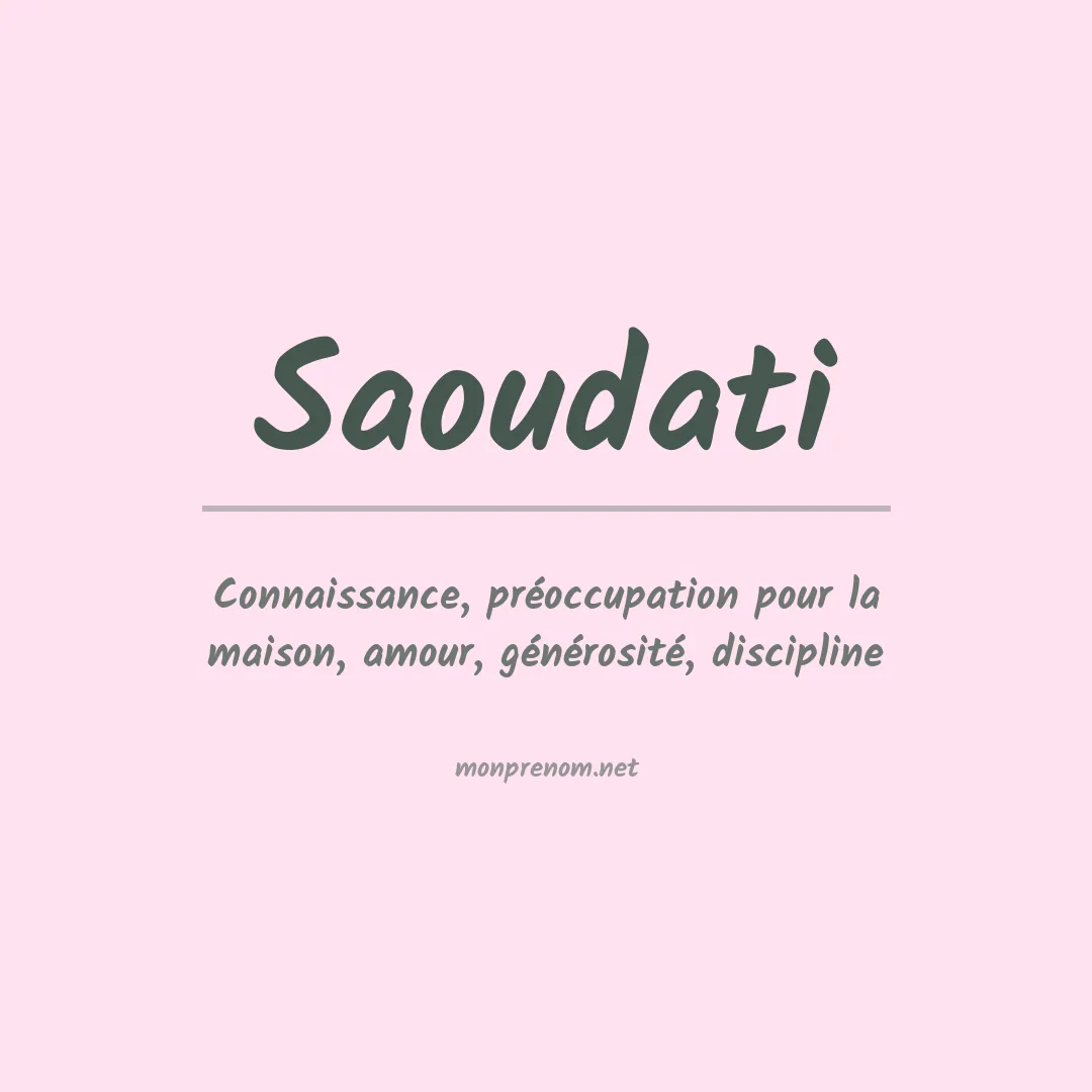 Signification du prénom Saoudati